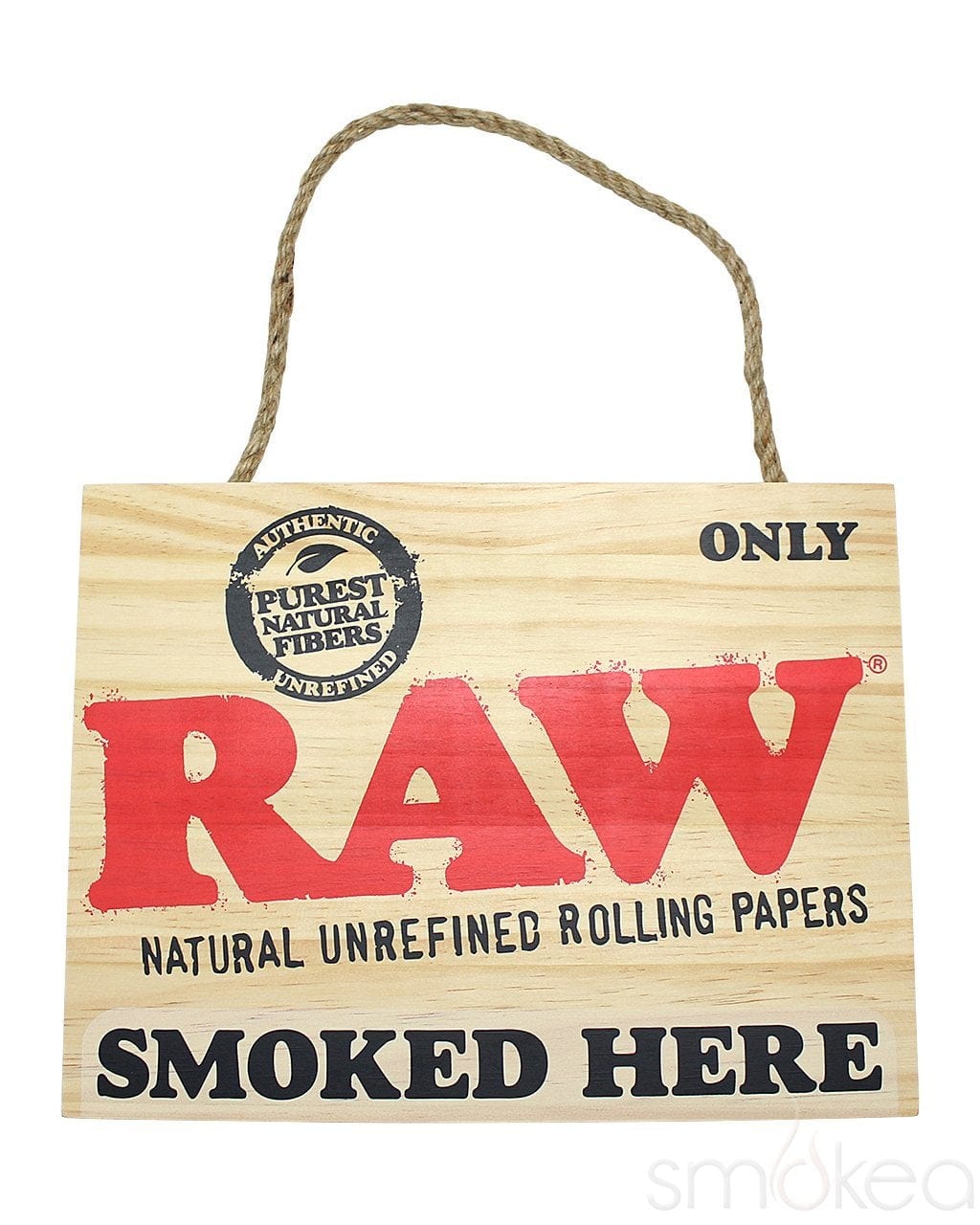 RAW - SMOKED HERE - SIGN